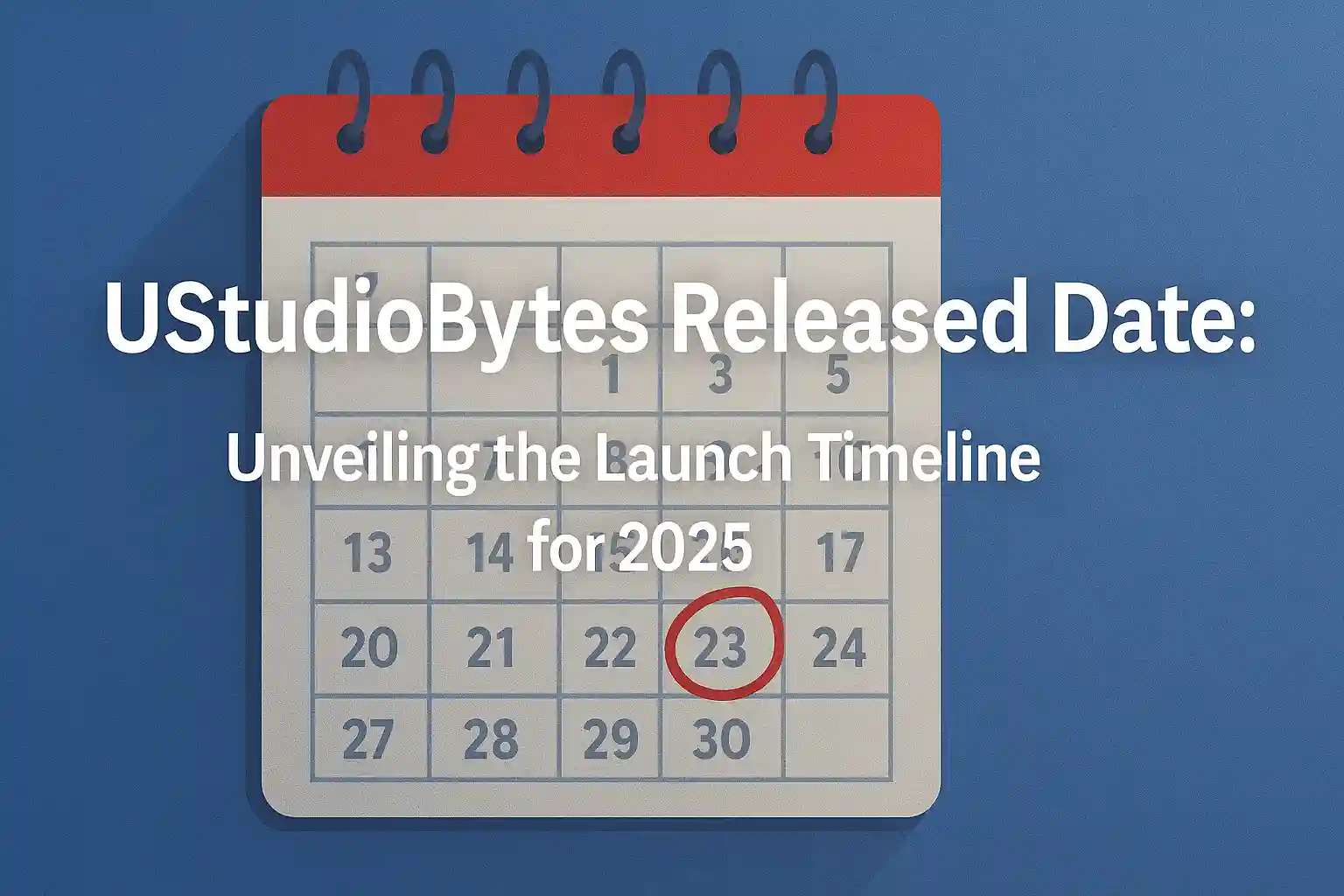 UStudioBytes Released Date