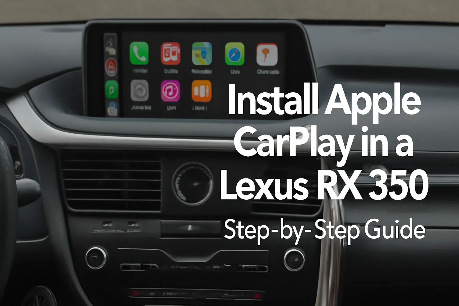 How to Install Apple CarPlay in a Lexus RX 350