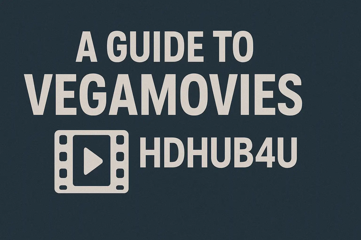 VegaMovies HDHub4u
